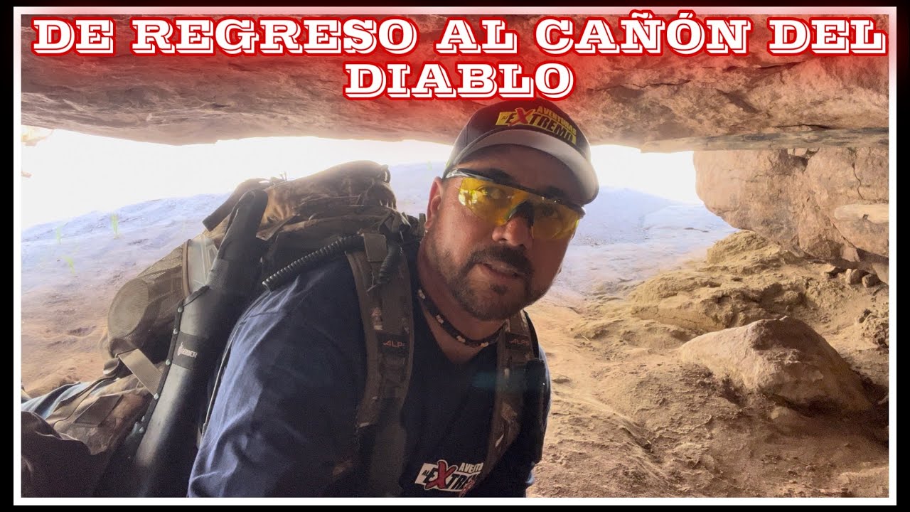 RUMBO AL CA&Ntilde;&Oacute;N DEL DIABLO A PESCAR Y COCINAR EN EL CA&Ntilde;&Oacute;N PARTE UNO