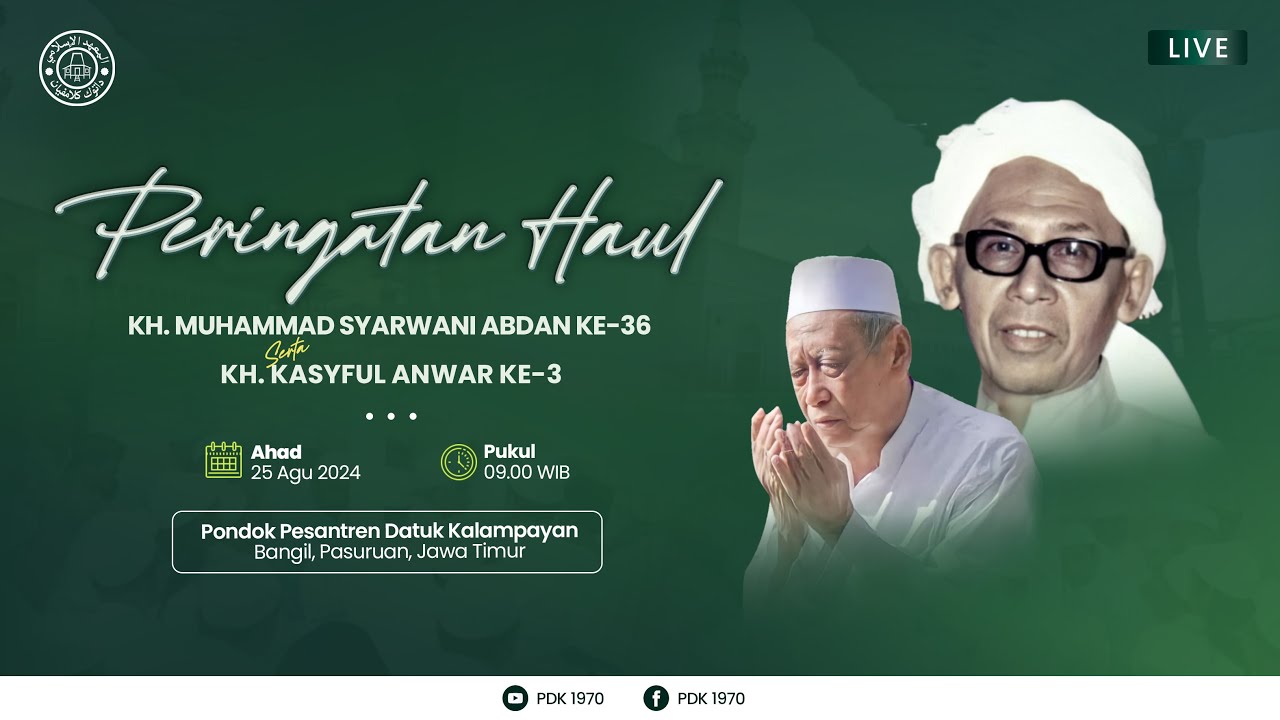 Puncak Peringatan Haul Ke-36 KH. Muhammad Syarwani Abdan (Guru Bangil) & Haul Ke-3 KH. Kasyful Anwar