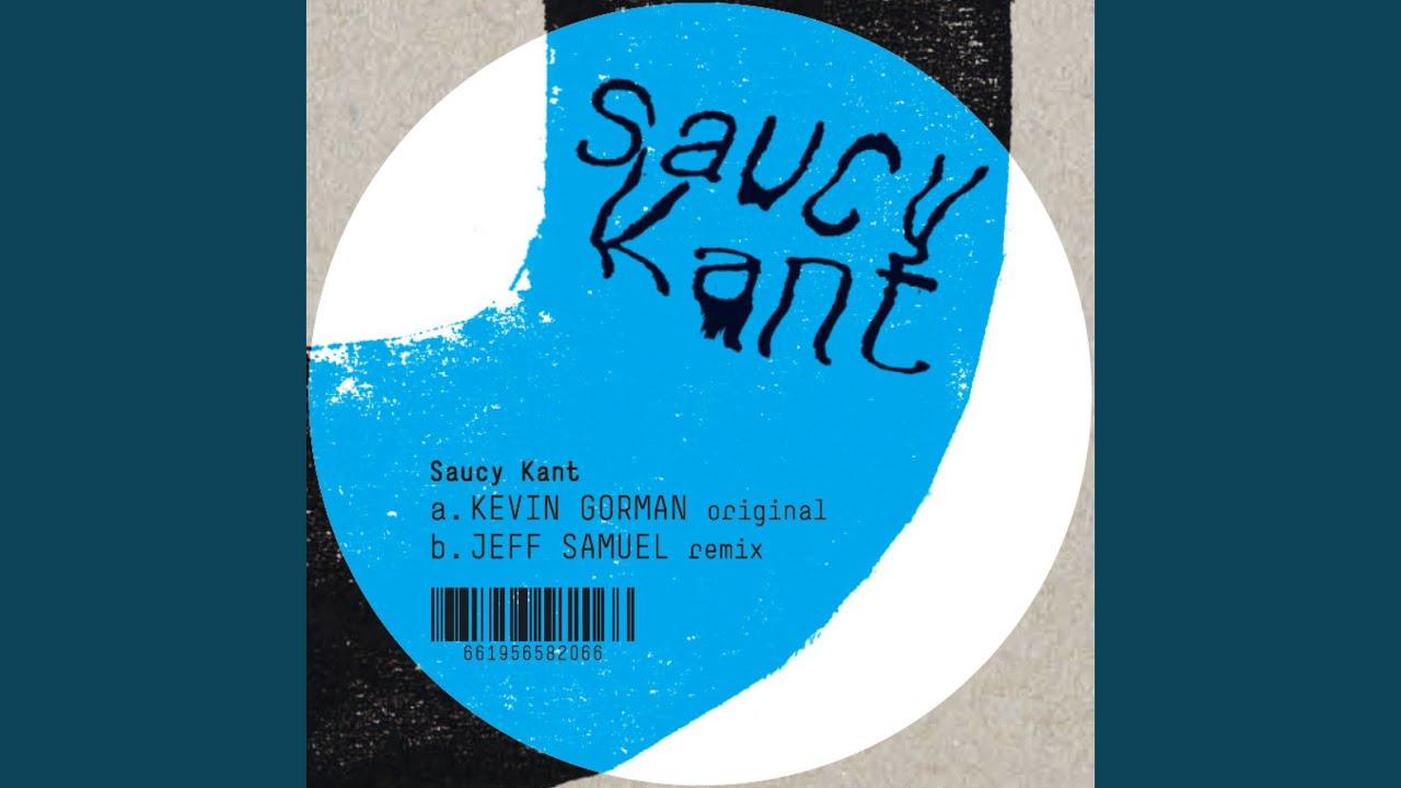 Saucy Kant (Jeff Samuel Remix)