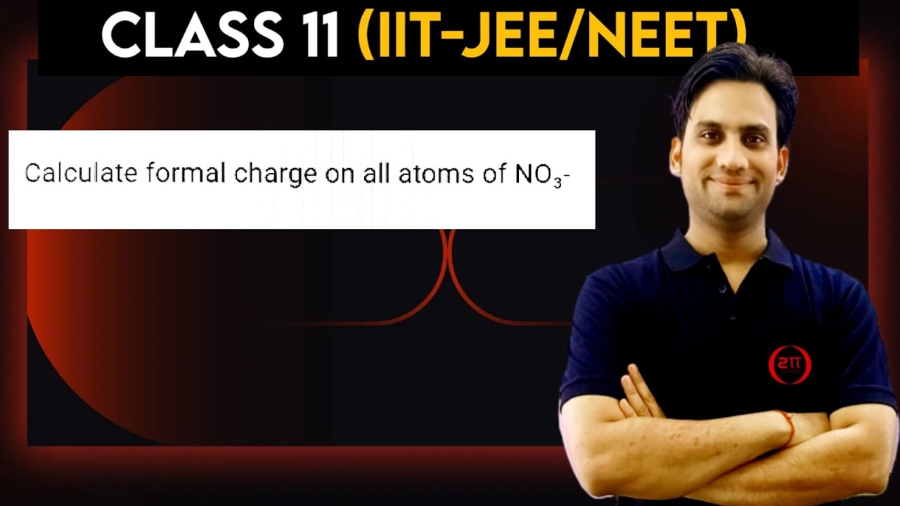 Calculate formal charge on all atoms of NO₃-