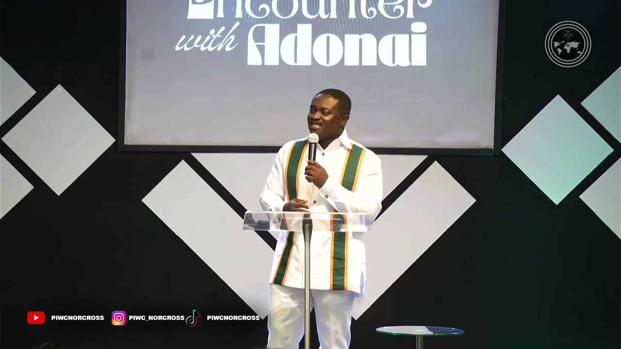 Encounter with Adonai - Ovr. Kwadwo Frimpong