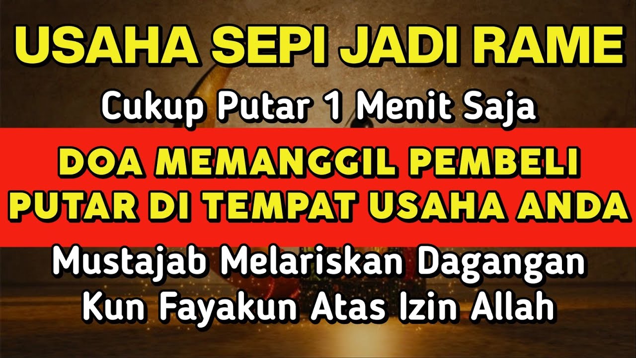 YA ROHMAN , YA ROHIM 🤲🤲 Pelaris Dagangan Pemanggil Pembeli Pembuka Aura Toko/Warung