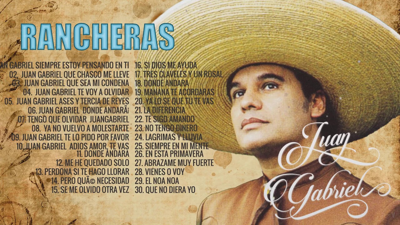 &Eacute;XITOS DE JUAN GABRIEL RANCHERAS MIX - JUAN GABRIEL SUS MEJORES EXITOS ROMANTICOS