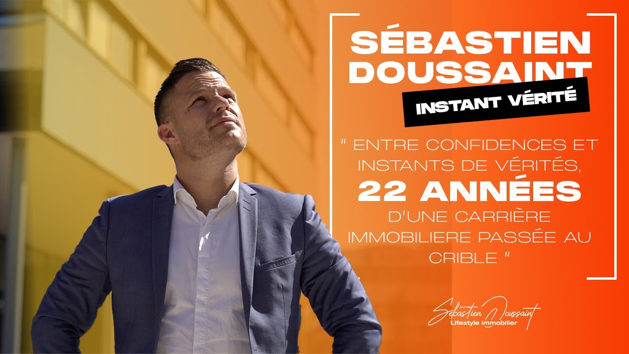 Sébastien DOUSSAINT - entrepreneur immobilier entre passion et expertise.