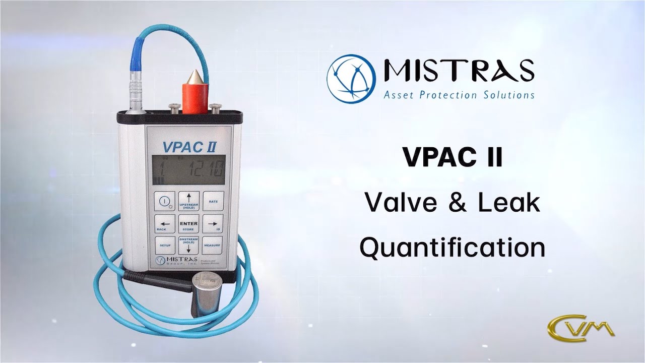 CVM - VPAC II | Valve Leak Detector เครื่องตรวจเช็คการรั่วไหลของวาล์ว