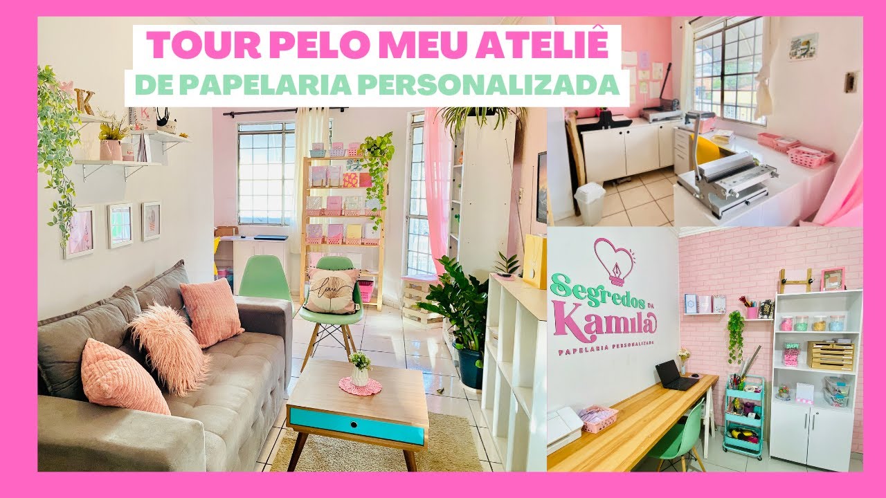 Tour pelo meu Ateliê de Papelaria Personalizada- Segredos da Kamila