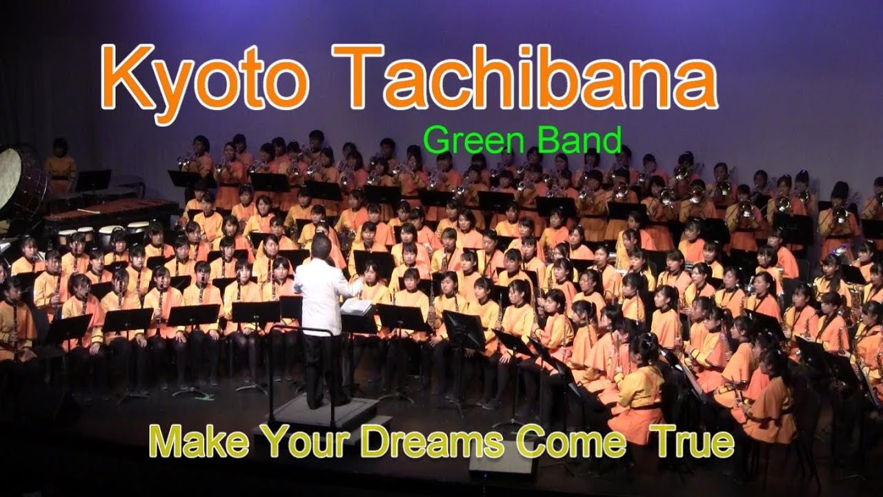 Kyoto Tachibana Green Band: Make Your Dreams Come True
