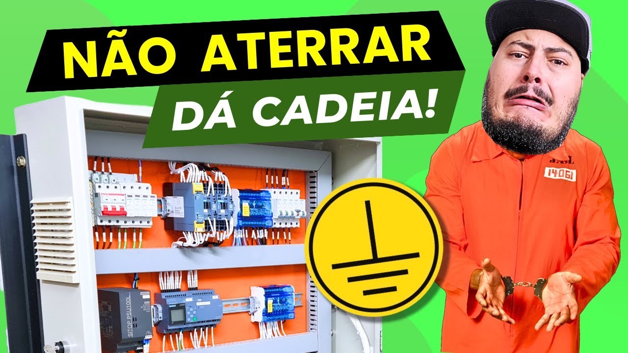 A CULPA pode ser SUA! ⏚ Aterramento de Quadros El&eacute;tricos