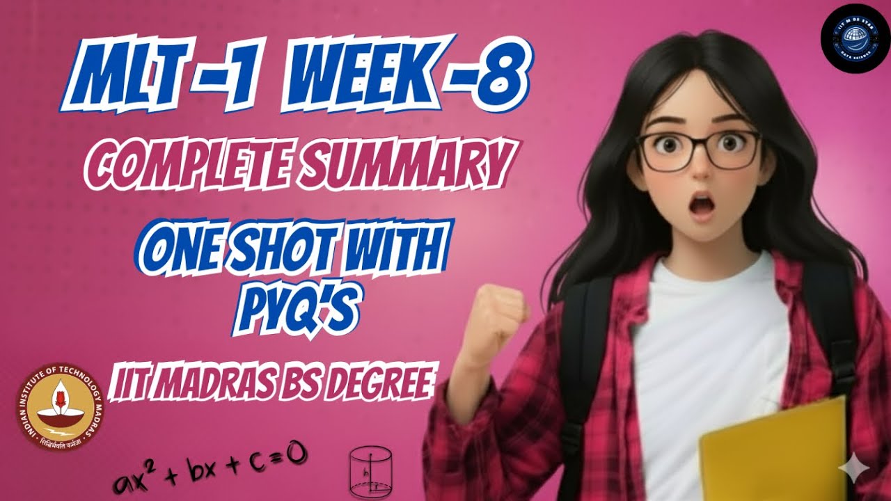 🚀 MLT Week 8 Explained in One Video | IIT Madras BS | Concept + PYQ Discussion