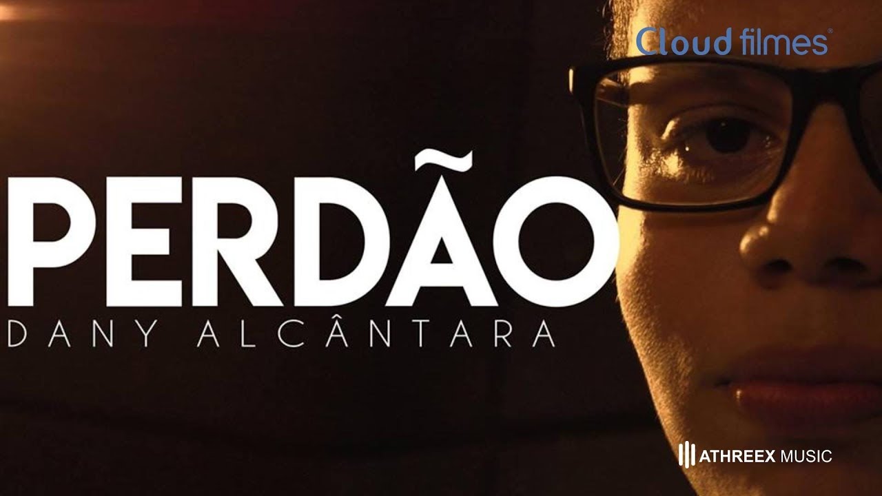 Perd&atilde;o - Dany Alc&acirc;ntara