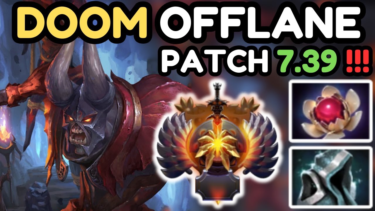 🔥 NEW PATCH 7.39 - IMMORTAL DOOM Offlane Gameplay 🔥 Doom Perspective - Dota 2 Offlane