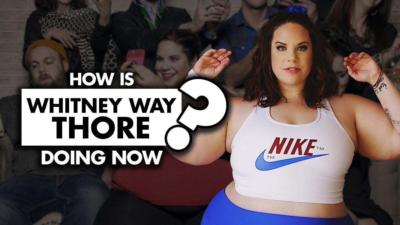 How is Whitney Way Thore from “My Big Fat Fabulous Life” doing now?