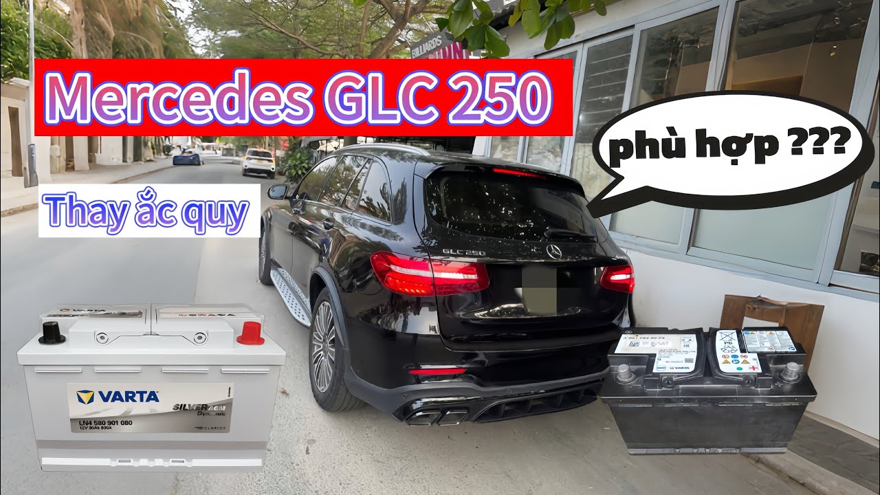 Thay ắc quy Mercedes GLC 250 | Replacing the battery in a Mercedes GLC 250 - VARTA 80Ah AGM
