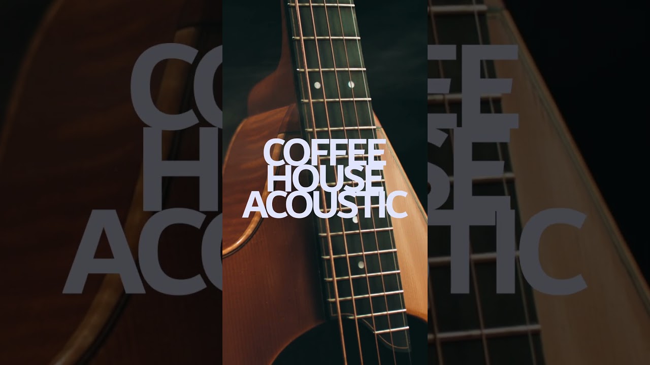 Coffee House Acoustic  #backgroundmusic #guitar #acoustic #coffeehouse #coffeehousevibes #chill