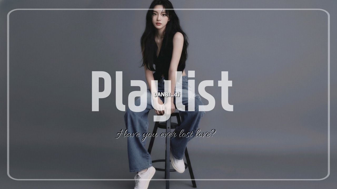 𝐩𝐥𝐚𝐲𝐥𝐢𝐬𝐭 🎵혼자가 된 뒤 비로소 알게 된 것들 🖤감성국힙🌙