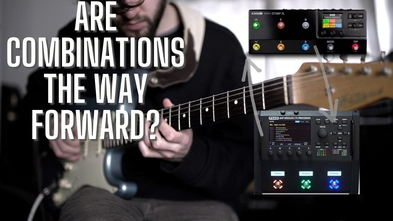 Line 6 HX Stomp XL + Fractal FM3 || Shouldn't we be COMBINING Modellers?