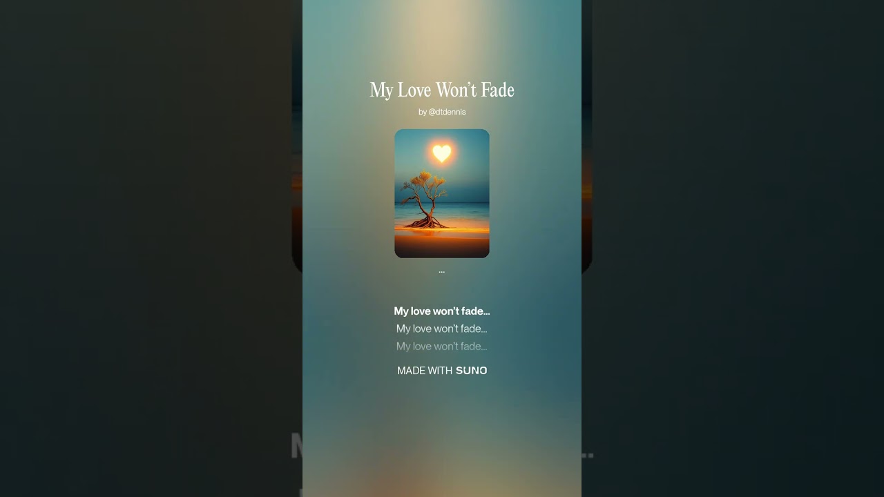 My Love Won’t Fade (Extend-1)