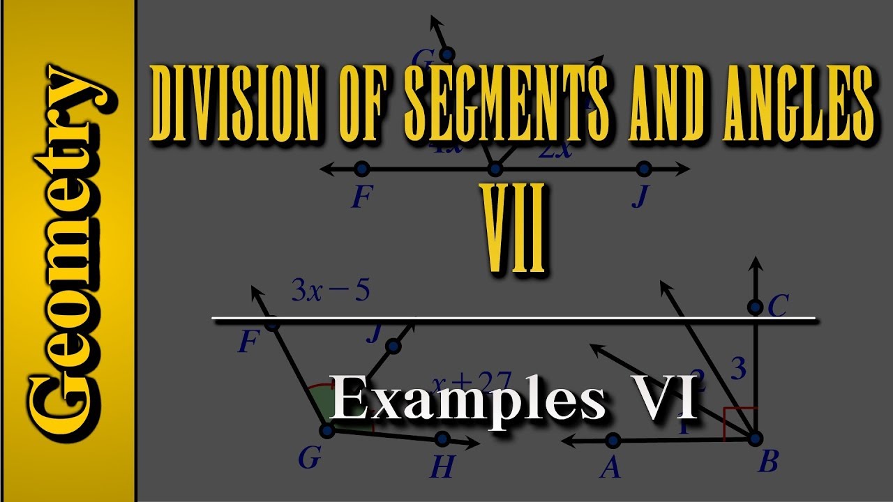 Geometry: Division of Segments and Angles (Level 7 of 8) | Examples VI