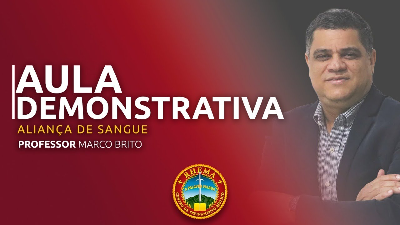AULA DEMONSTRATIVA | ALIANÇA DE SANGUE | MARCO BRITO