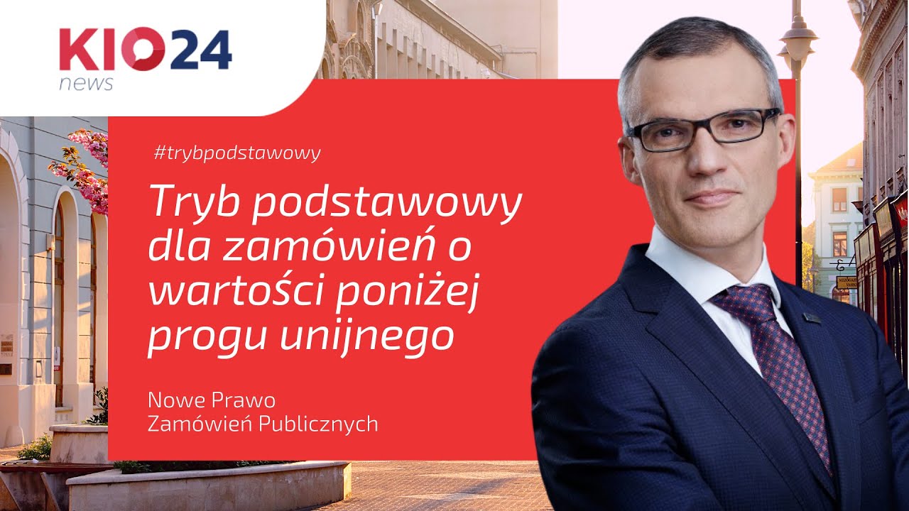 Tryb podstawowy dla zam&oacute;wień o wartości poniżej progu unijnego
