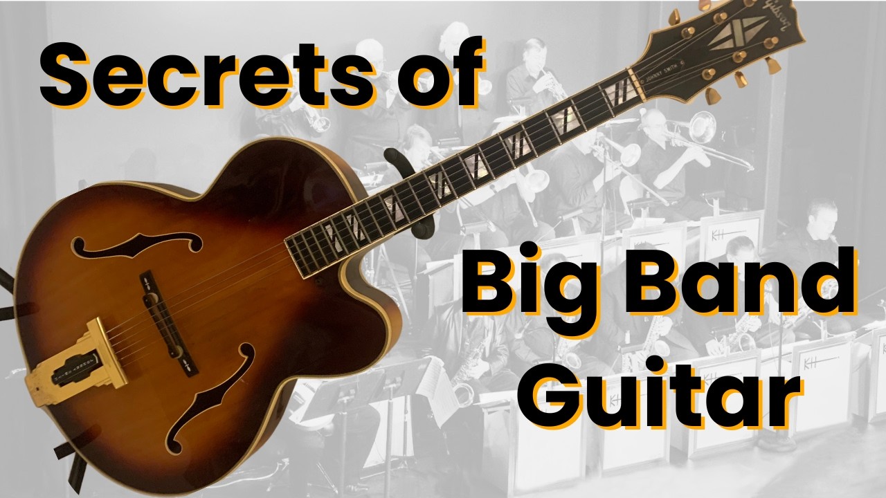 The Ultimate Guide to Big Band Jazz Guitar