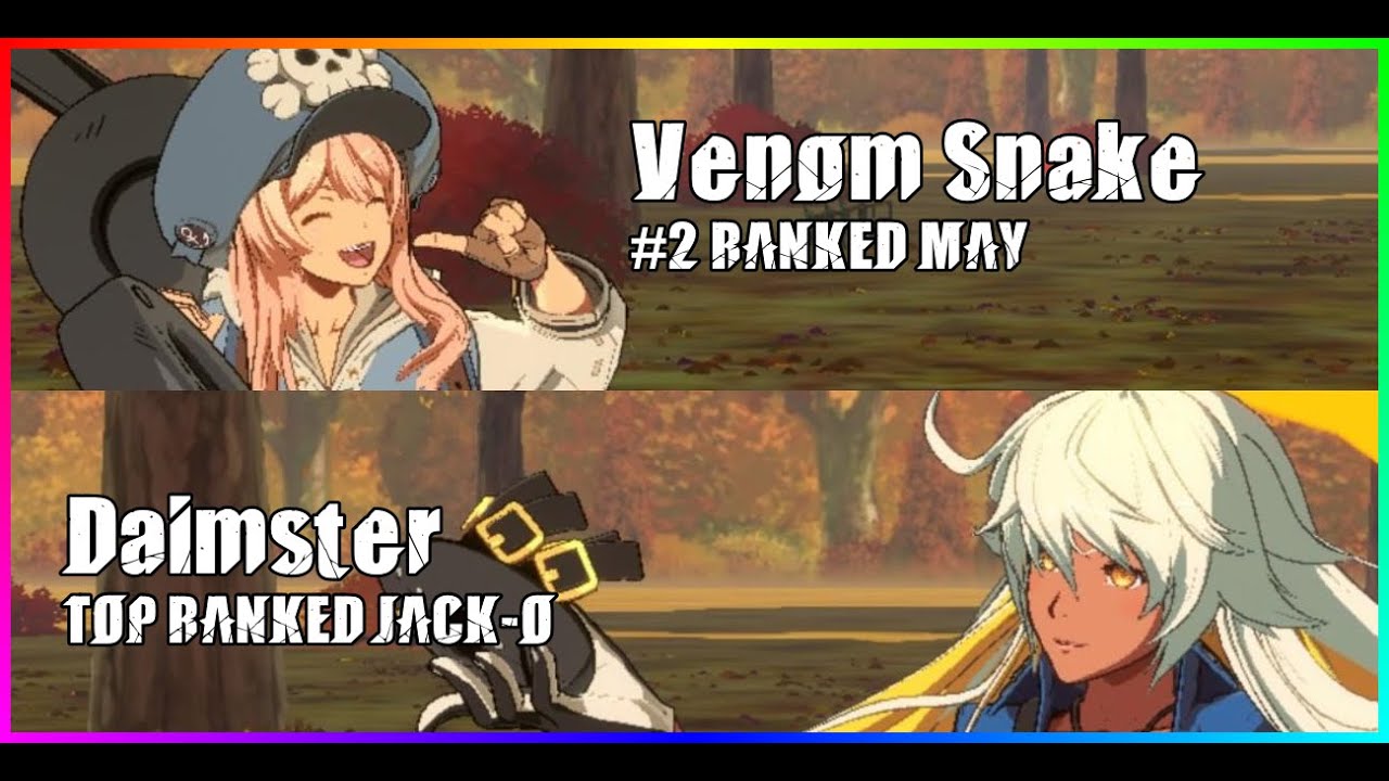 [GGST-REPLAY] #2 MAY Venom Snake vs TOP JACK-O Daimster