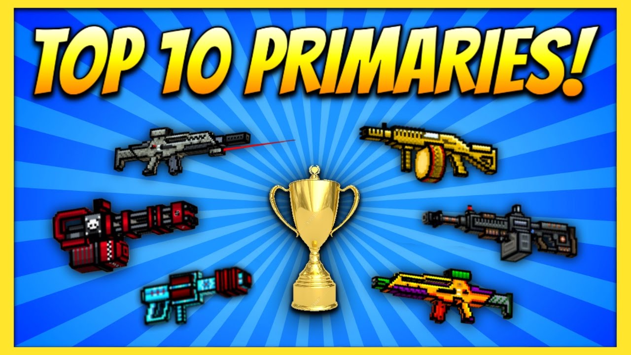 TOP 10 PRIMARY GUNS! | Pixel Gun 3D (Special)