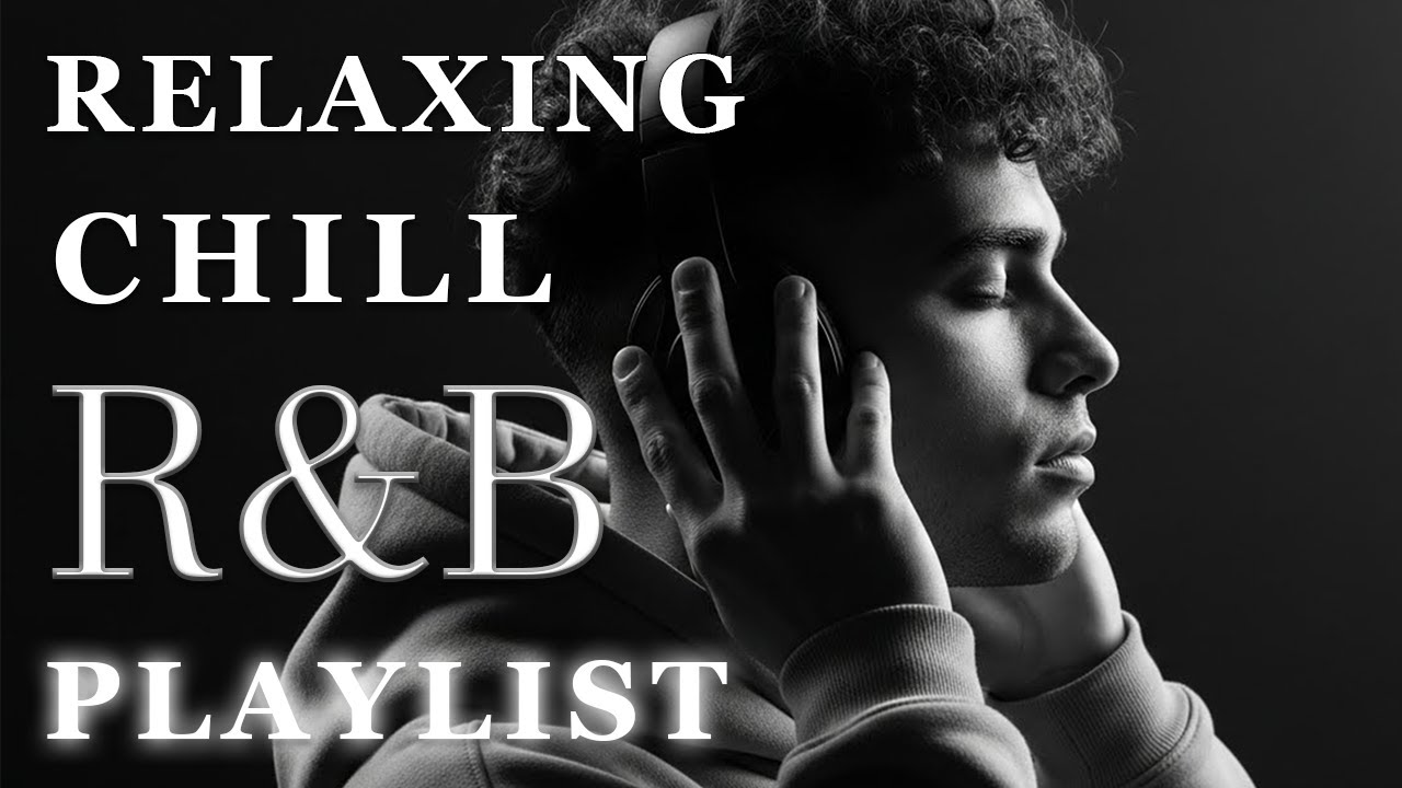 【R&B Soul】Relaxing Chill Playlist – Soulful Vocals & Deep Grooves