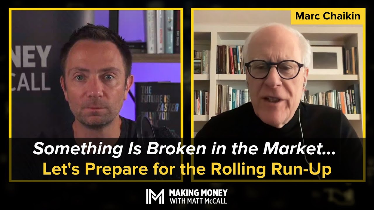 Something Is Broken in the Market&hellip; Let's Prepare for the Rolling Run-Up