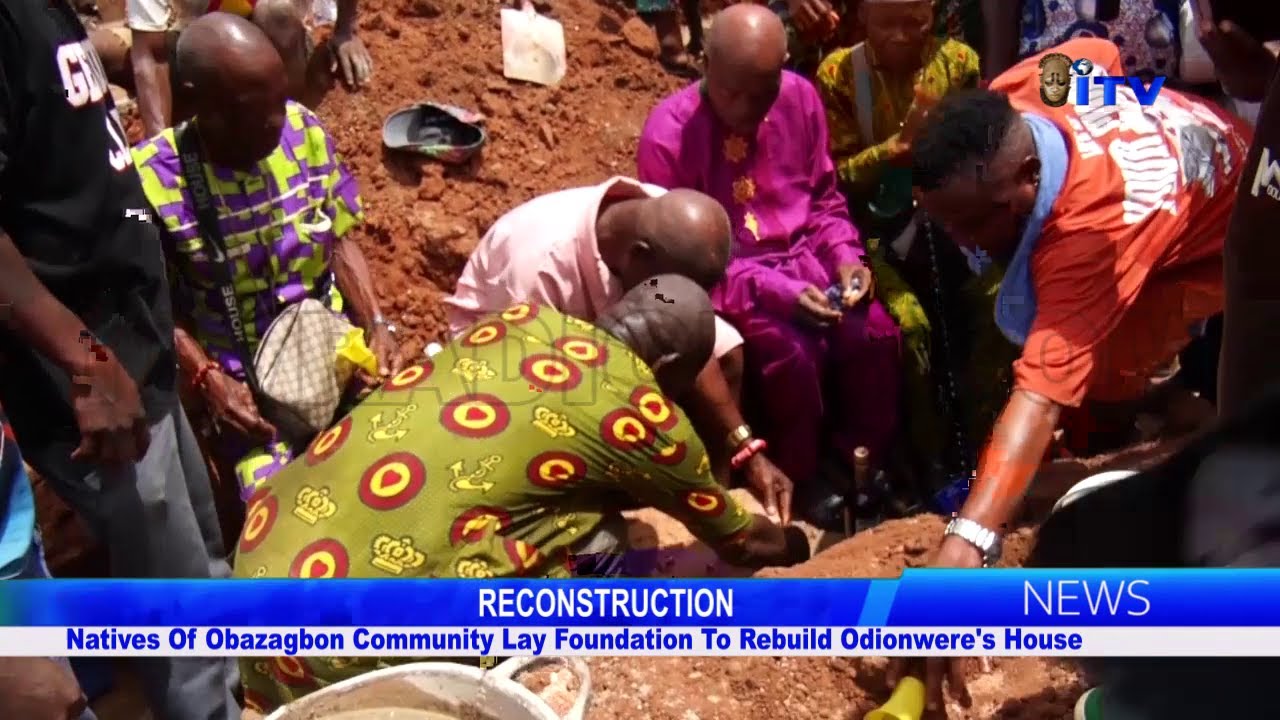 Natives Of Obazagbon Community Lay Foundation To Rebuild Odionwere's House