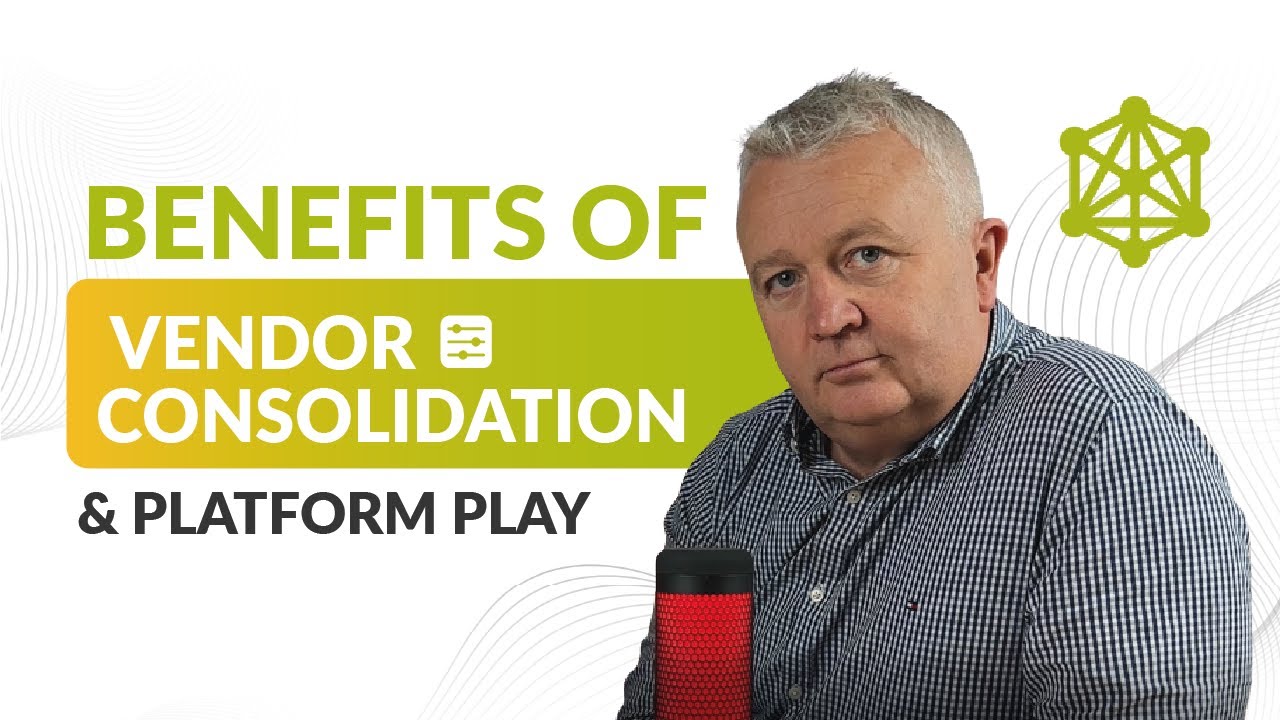 Vendor Consolidation | The Pros, Cons and Main Players