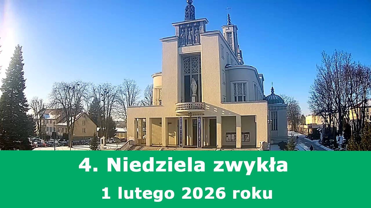 01.02 g.10:00 Msza święta na żywo | 4. Niedziela zwykła | NIEPOKALANÓW – bazylika