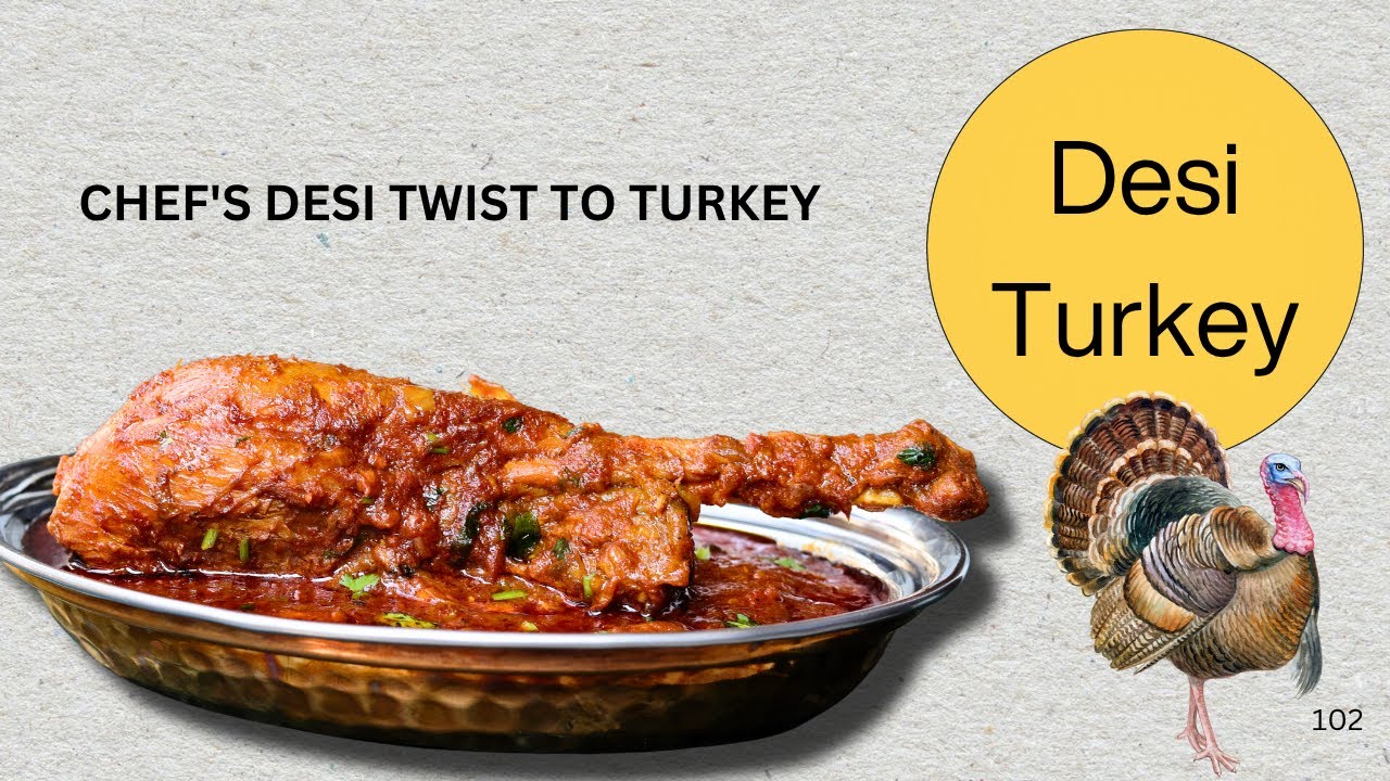 Desi Turkey Recipe | Indian Style Turkey Curry by Chef Ashish Kumar | Spicy & Flavorful Turkey