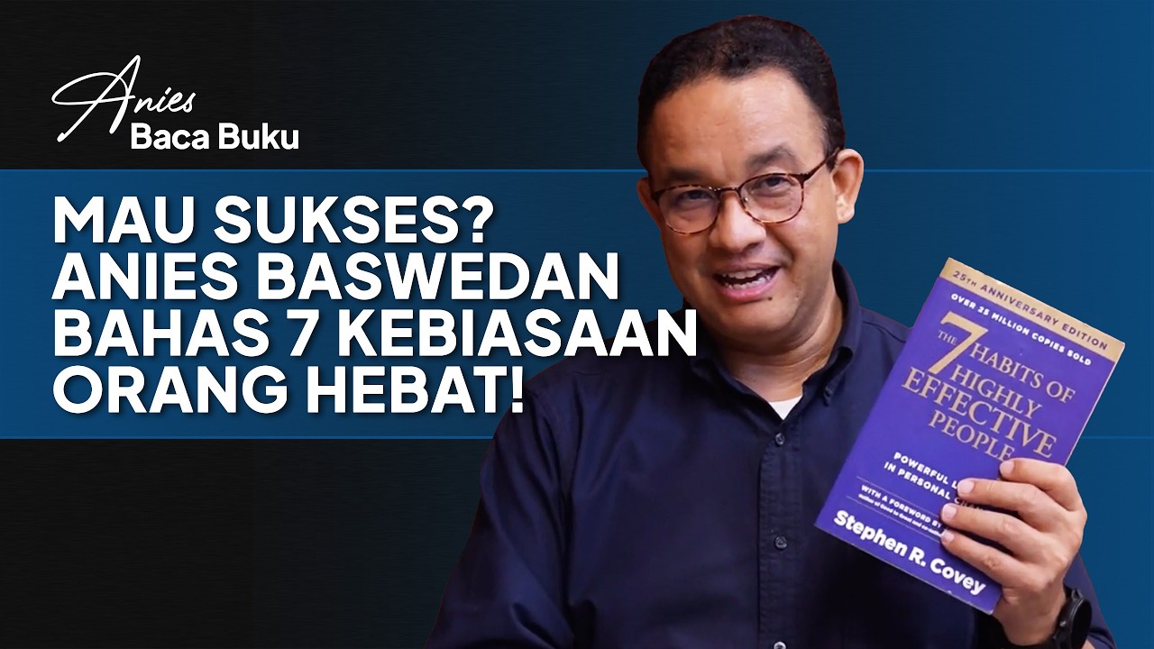 Rahasia Sukses Anies Baswedan, Baca Buku Ini #AniesBacaBuku
