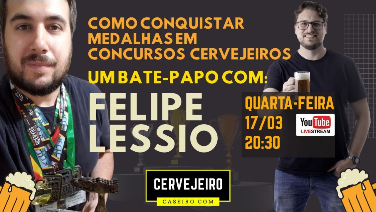 LIVE | BATE-PAPO COM FELIPE LESSIO | COMO CONQUISTAR MEDALHAS EM CONCURSOS CERVEJEIROS
