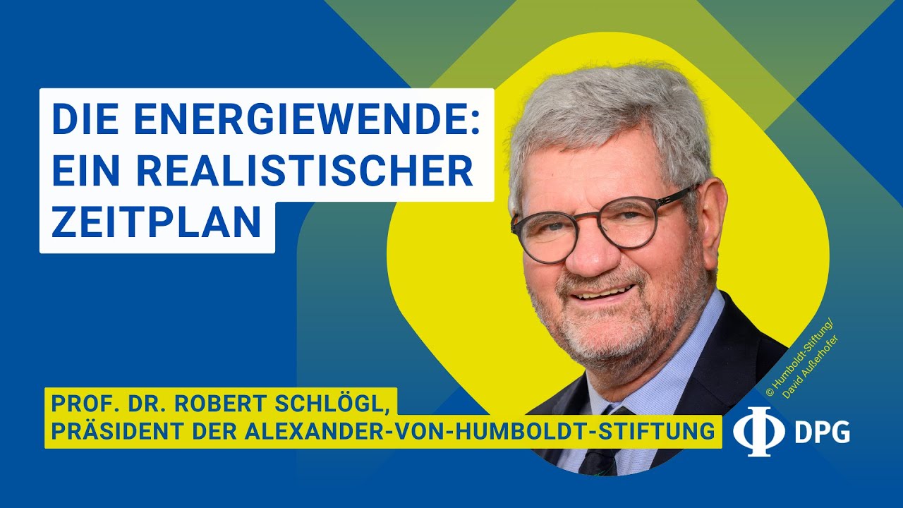 Die Energiewende: ein realistischer Zeitplan | Prof. Dr. Robert Schl&ouml;gl
