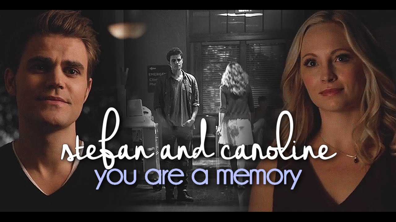 Stefan & Caroline | You're a memory (TCOLC)