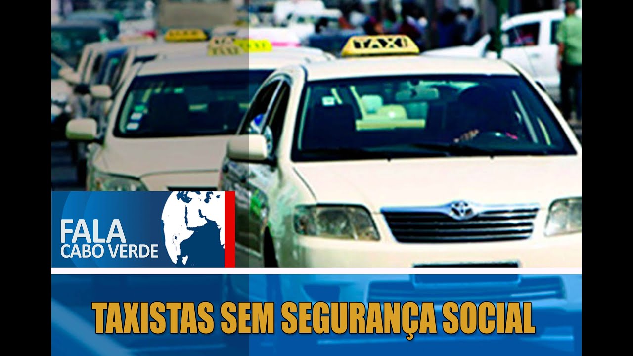 TAXISTAS SEM SEGURANÇA SOCIAL