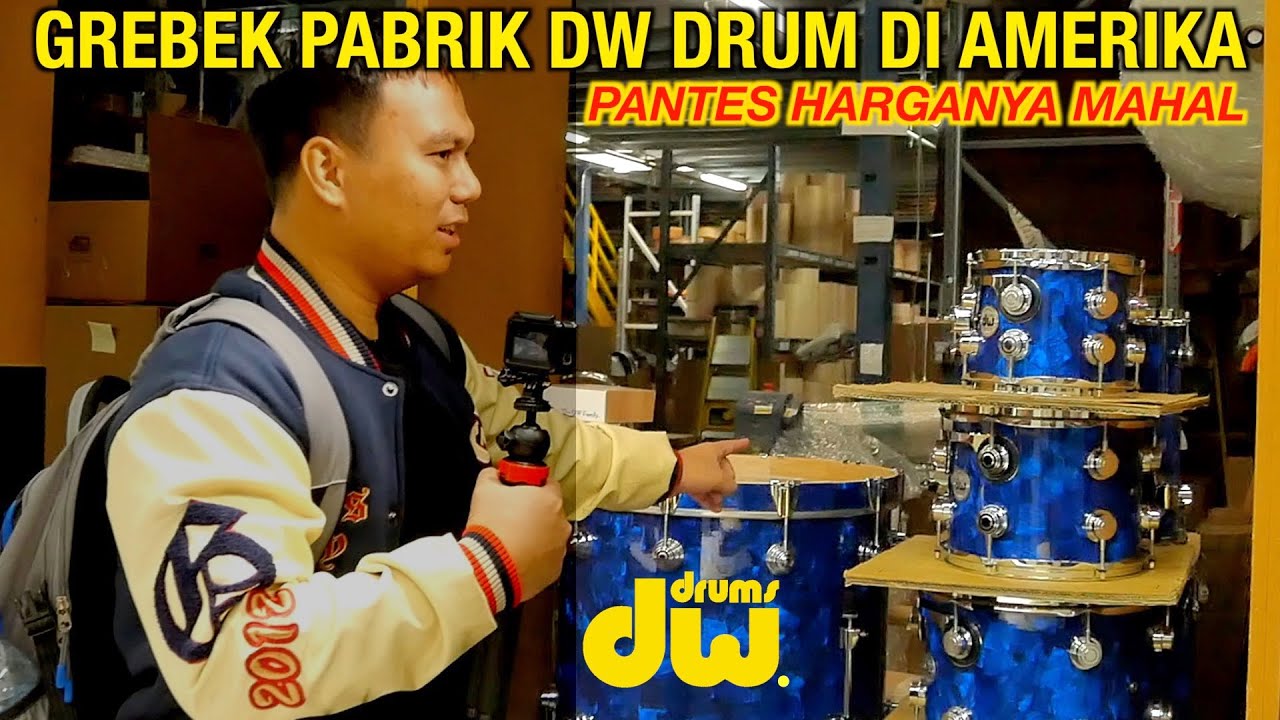 PANTES HARGA DW DRUM MAHAL! TERNYATA BEGINI PEMBUATANNYA