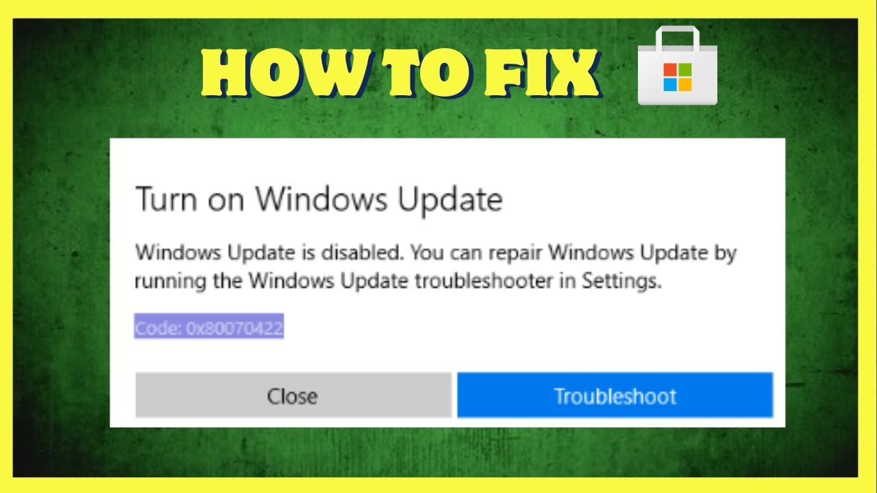 Fix Microsoft Store Error Code 0x80070422 on Windows 11/10 | Easy Step-by-Step Guide