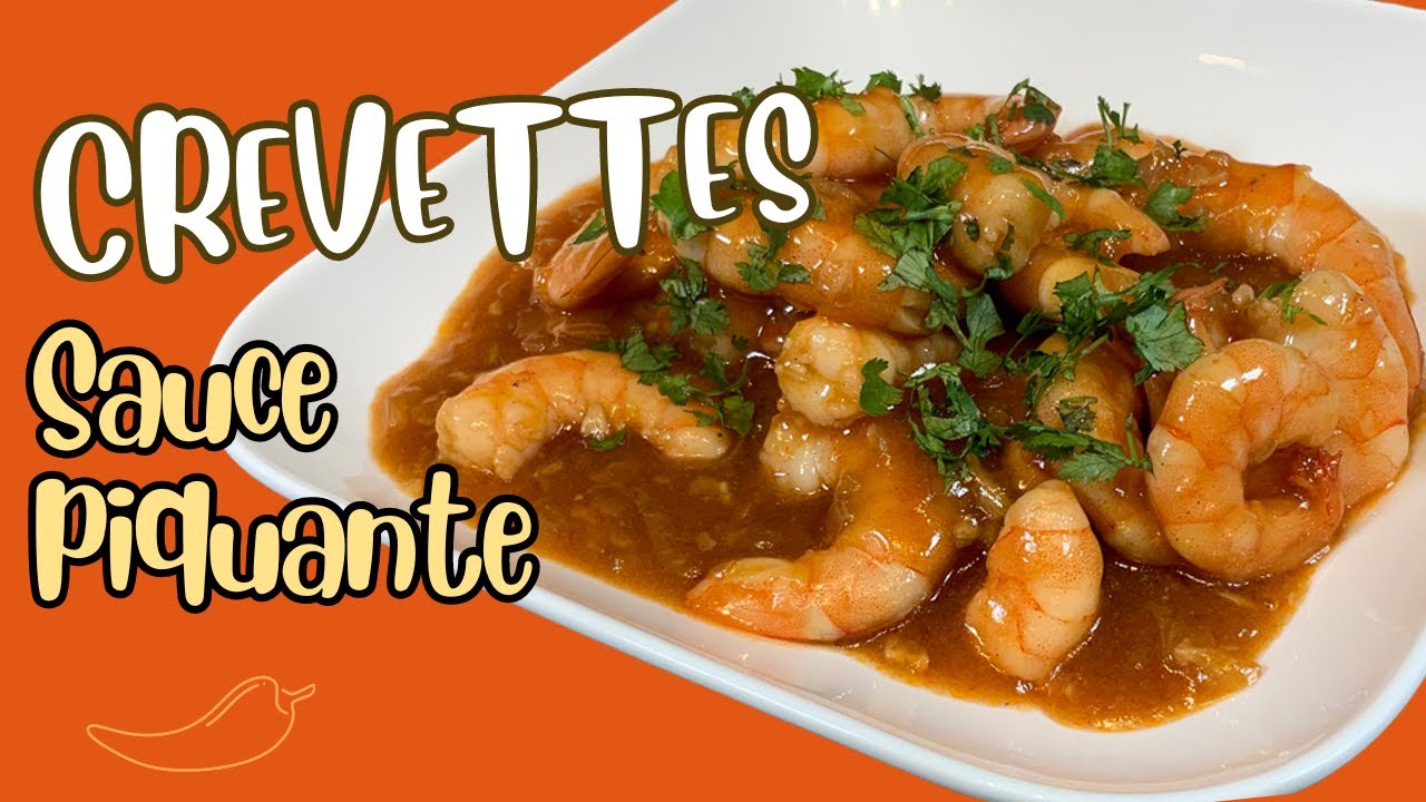 Crevettes sauce piquante. Onctueux et savoureux.