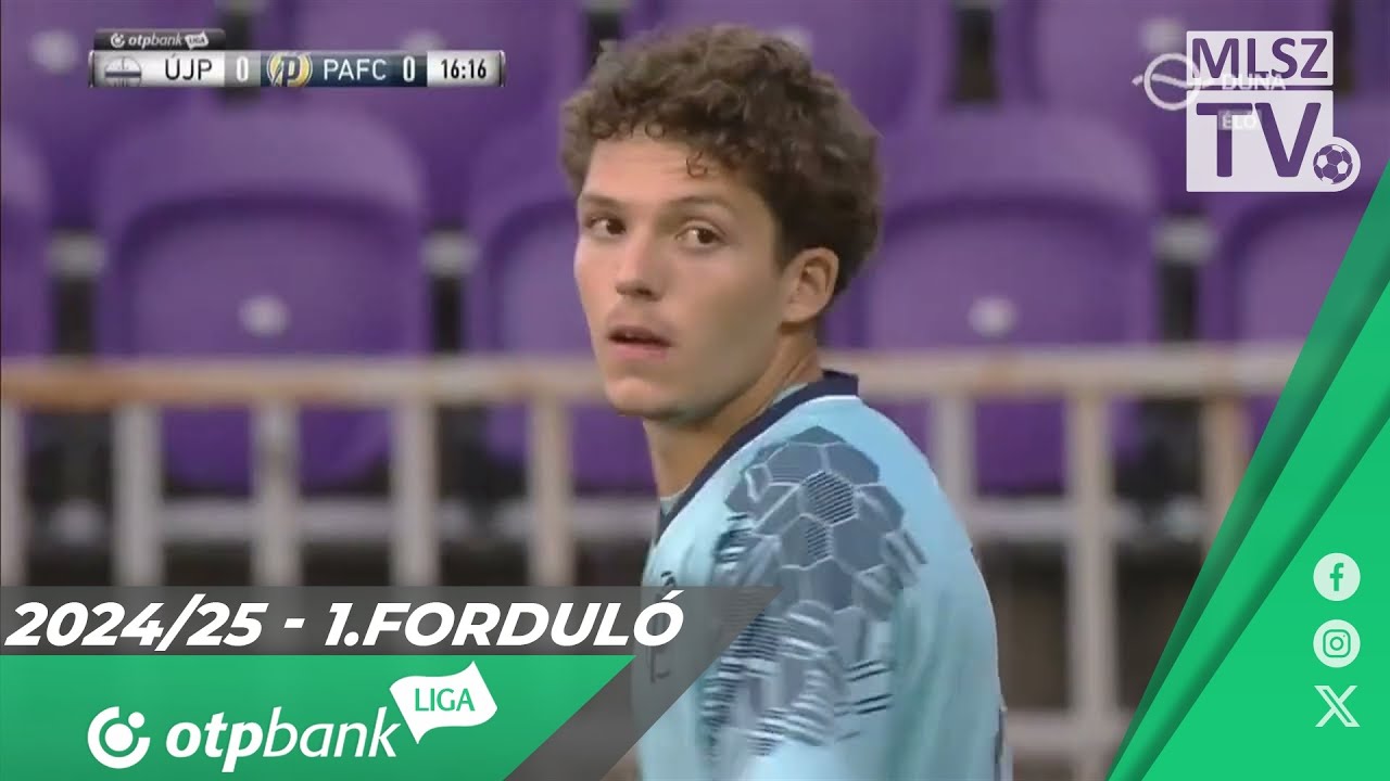 Újpest FC - Puskás Akadémia | 1-2 | OTP Bank Liga | 1. forduló | MLSZTV