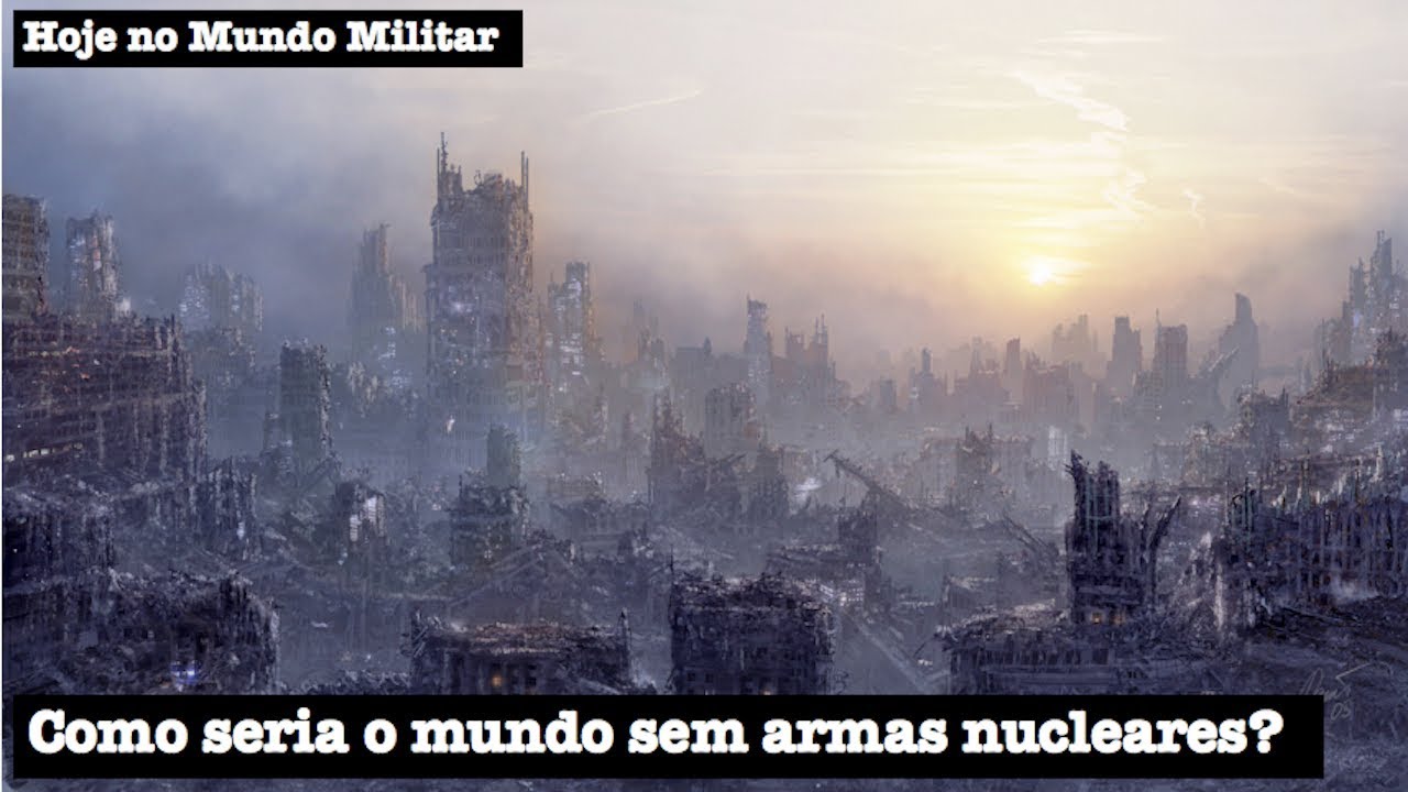 Como seria o mundo sem armas nucleares?
