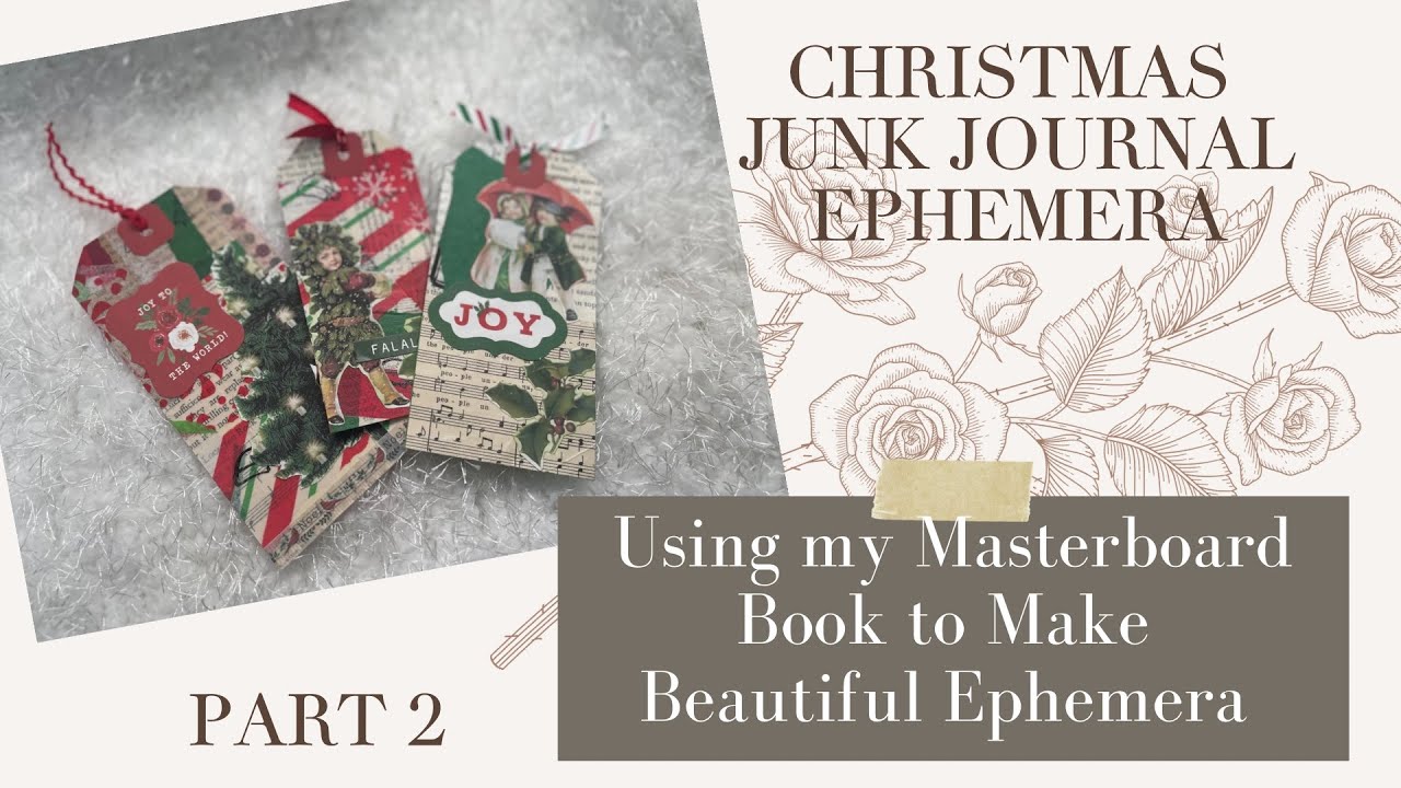 Creating Christmas Junk Journal Ephemera Using Collage Masterboard Book - Mass Make Ephemera - Pt 2