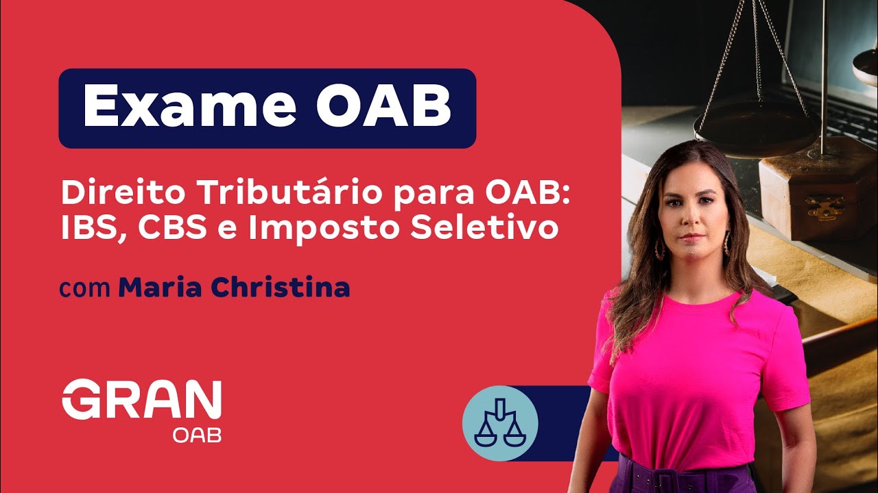 Direito Tributário para OAB: Tributação sobre Consumo: IBS, CBS e Imposto Seletivo. Saiba tudo!