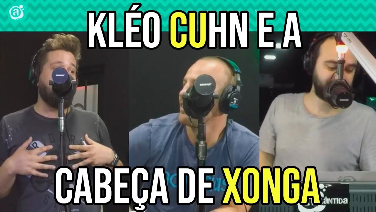 Kl&Eacute;O Cuhn E A Cabe&Ccedil;A De Xonga
