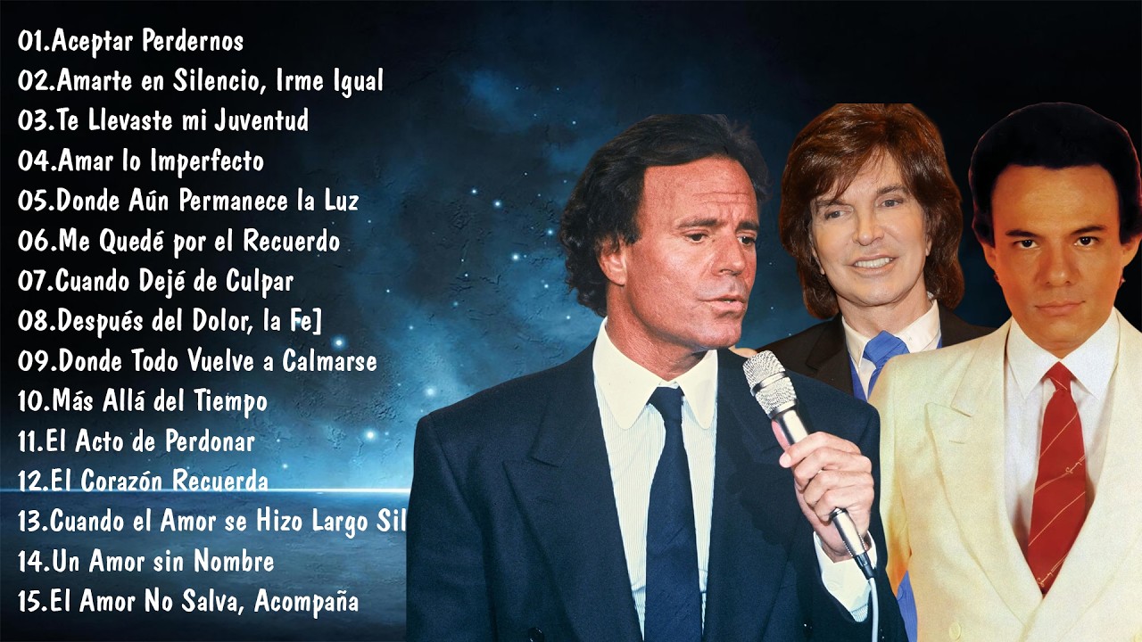 JULIO IGLESIAS PERALES, JOSE JOSE , MARCO ANTONIO SOLIS - ÉXITOS ROMÁNTICOS BALADAS INOLVIDABLES