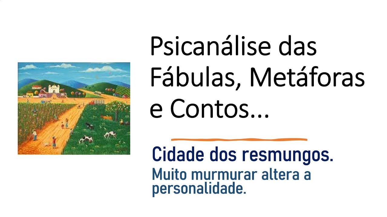 Cidade dos resmungos - Psicanálise das fábulas, metáforas e contos  #28
