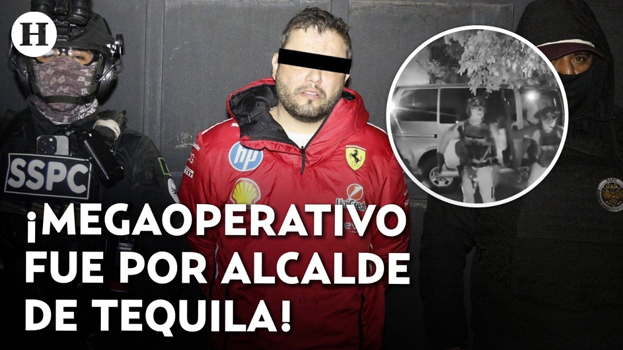 ¡Un tanque llegó por el alcalde! Así detuvieron a presidente municipal de Tequila por extorsión