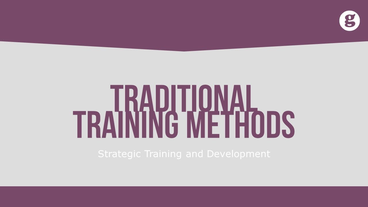 Traditional Training Methods